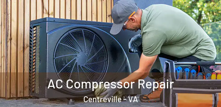 AC Compressor Repair Centreville - VA
