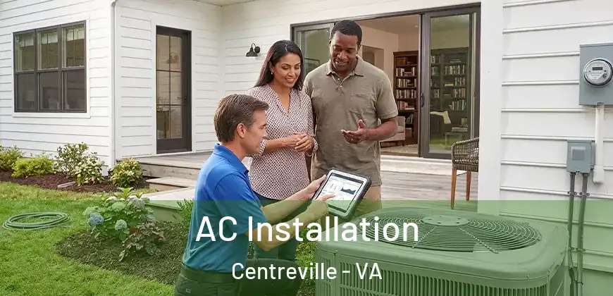  AC Installation Centreville - VA