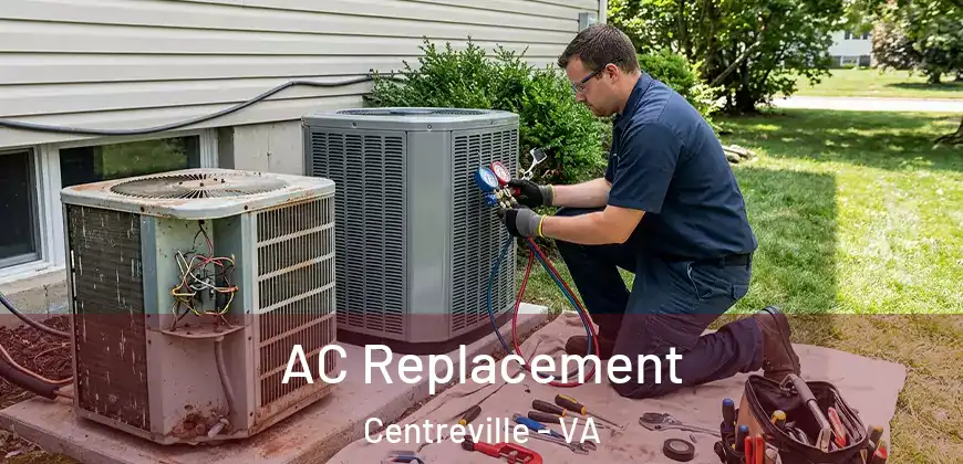 AC Replacement Centreville - VA