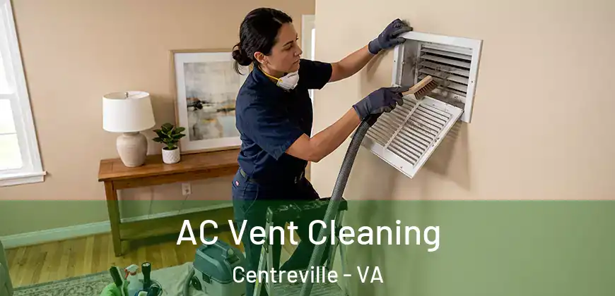 AC Vent Cleaning Centreville - VA