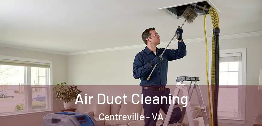 Air Duct Cleaning Centreville - VA