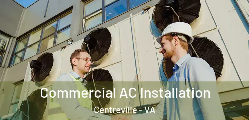  Commercial AC Installation Centreville - VA