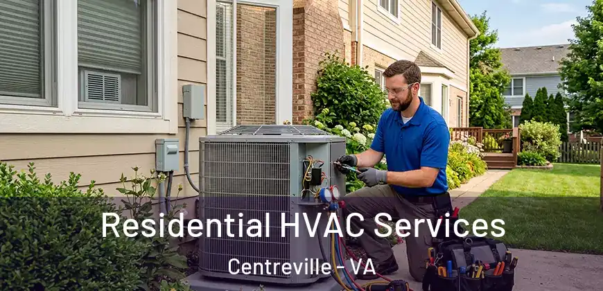  Residential HVAC Services Centreville - VA